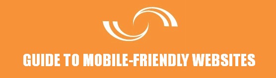 Guide To Mobile Friendly Websites