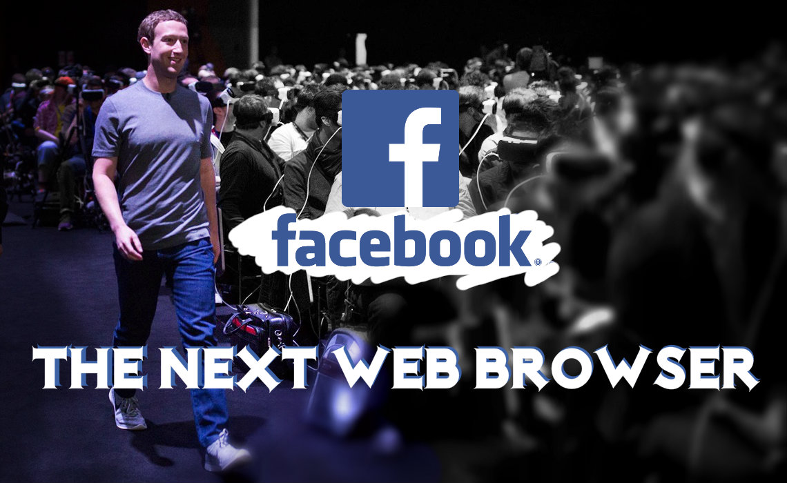 Facebook - The Next Web Browser