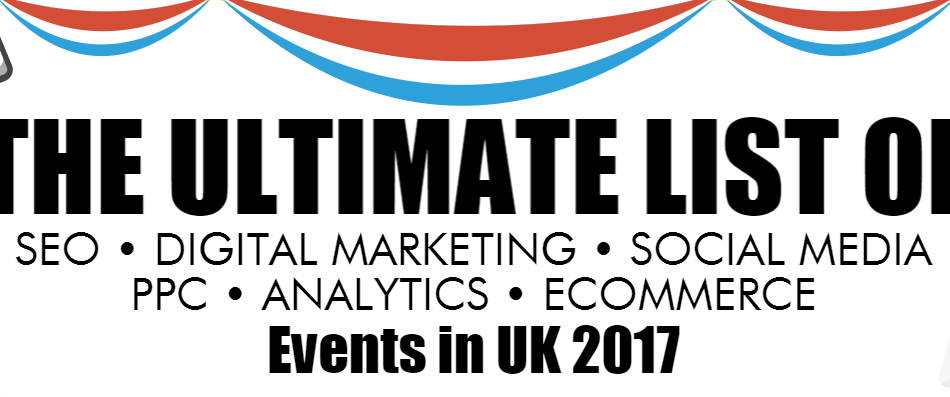 Ultimate List of SEO Events in UK 2017